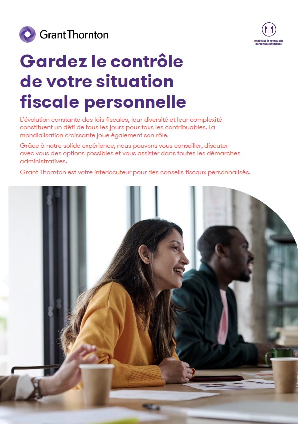 Gardez le contrôle de votre situation fiscale personnelle